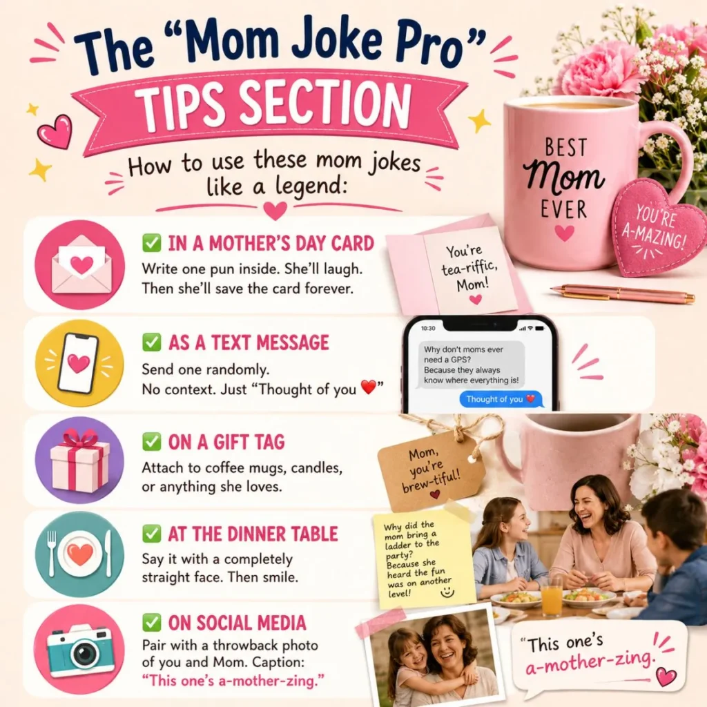 🌟 The “Mom Joke Pro” Tips Section