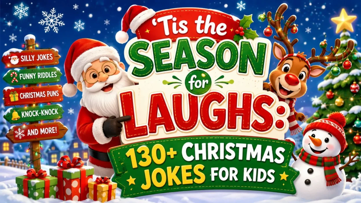 🌸 Tis the Season for Laughs: 130+ Christmas Jokes for Kids