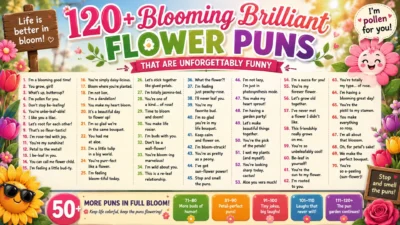 120 Blooming Brilliant Flower Puns That Are Unforgettably Funny