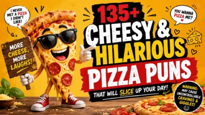 135+ Cheesy & Hilarious Pizza Puns That Will Slice Up Your Day