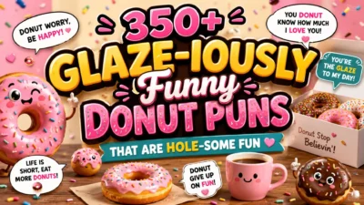 Colorful donut pun banner with smiling donuts, coffee cup, sprinkles, and playful "350+ Funny Donut Puns" typography.