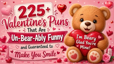 Cute teddy bear hugging a red heart with Valentine's puns text on a pink heart-filled background for a funny Valentine's Day graphic.